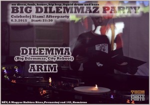 BIG DILEMMAZ PARTY – Csirkefej Slam! Afterparty