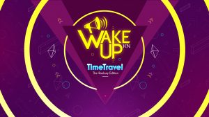 Wake Up 2017 – TimeTravel – The Roxbury Edition