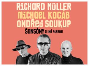 Šansóny a iné piesne – Komárno / Richard Müller, Michael Kocáb, Ondřej Soukup Šansóny a iné piesne