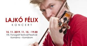 Lajkó Félix koncert – VIII. Fonográf fesztivál/festival