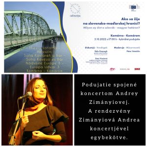 Ako sa žije na slovensko-maďarskej hranici ? Koncert Andrei Zimányiovej