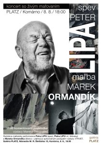 Hudobno-maliarsky performance Petra LIPU (spev), Petra LIPU ml. (klávesy) a Mareka Ormandíka (štetce + plátna)