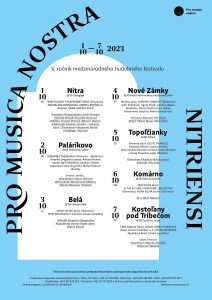 Pro Musica Nostra Nitriensi – medzinárodný hudobný festival / nemzetközi komolyzenei fesztivál