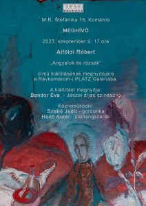 Vernisáž výstavy Alfoldi Róbert „Angyalok és rózsák“