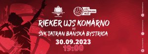 RIEKER UJS Komárno  : ŠVK TATRAN Banská Bystrica