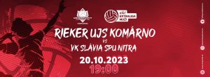 RIEKER UJS Komárno vs VK SlÁVIA SPU NITRA