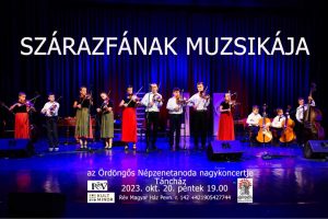 SZÁRAZ FÁNAK MUZSIKÁJA