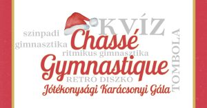 Chassé Gymnastique Jótékonysági Karácsonyi Gála
