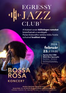 EGRESSY JAZZ CLUB 5/ BOSSA ROSA koncert