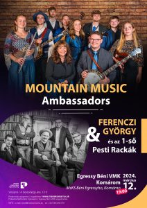 Ferenczi György és az 1-ső Pesti Rackák & Mountain Music Ambassadors /// koncert