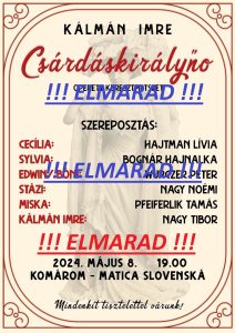 Csárdáskirálynó !!! Elmarad !!! Zrušné !!!