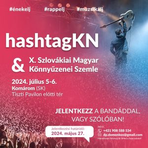 hastagKN & Szlovakiai Magyar Konnyuzenei Szemle
