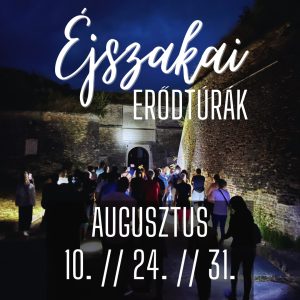 Nočné prehlidky / Éjszakai eródtúrák